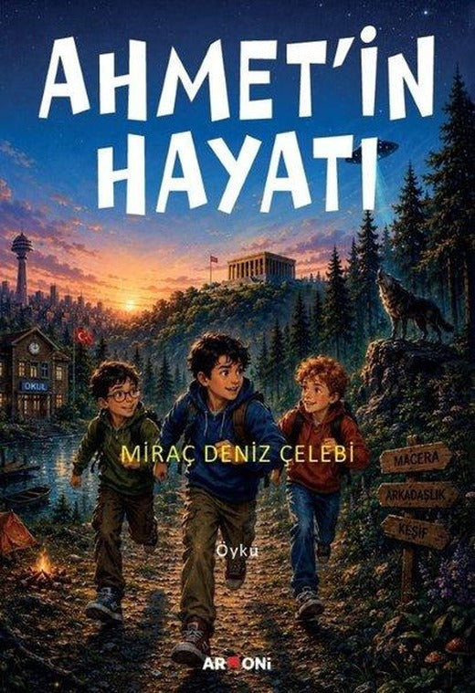 Ahmet'in Hayatı | Armoni (İnce Kapak)