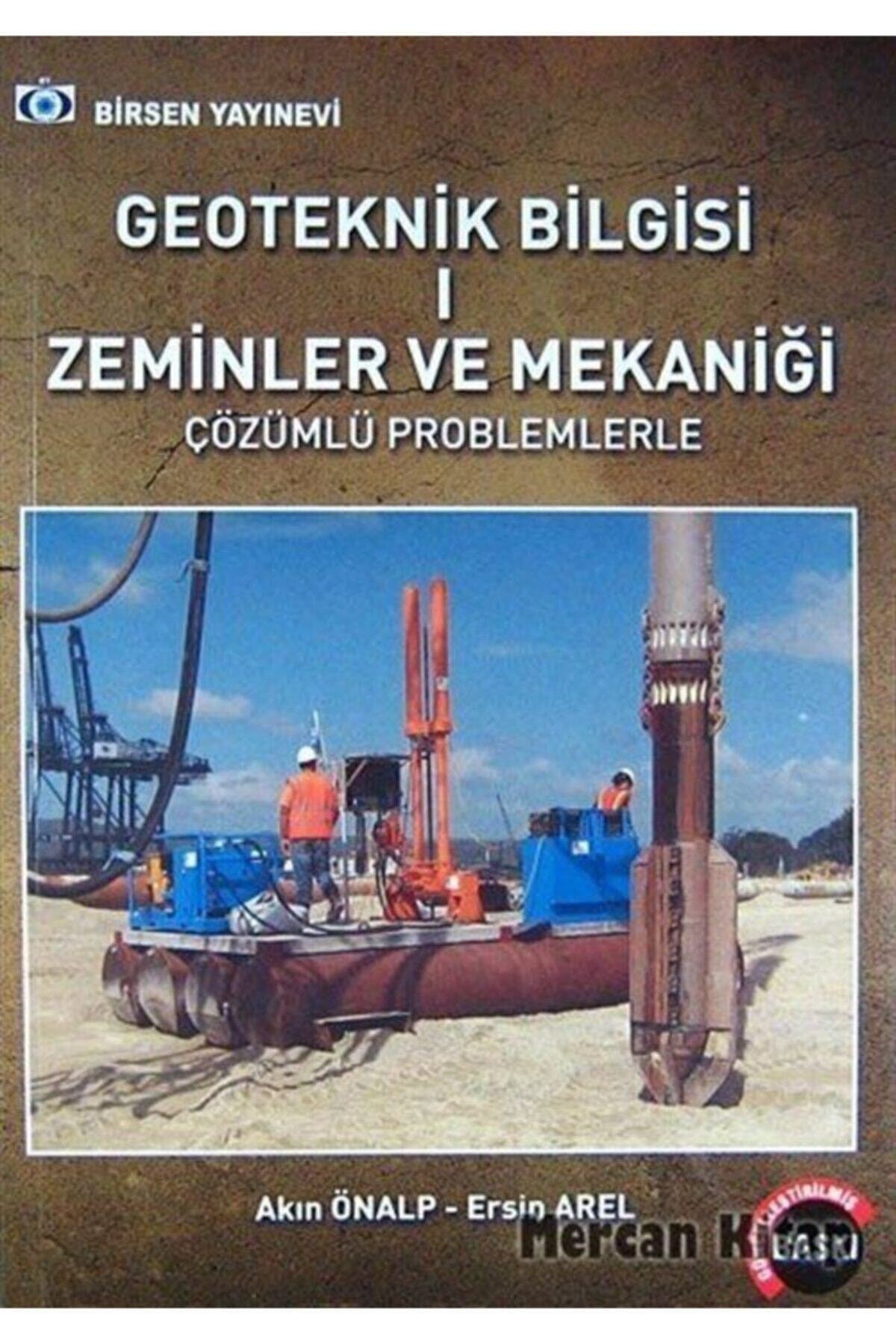 Geoteknik Bilgisi 1 | Birsen Yayınevi (Ciltsiz)