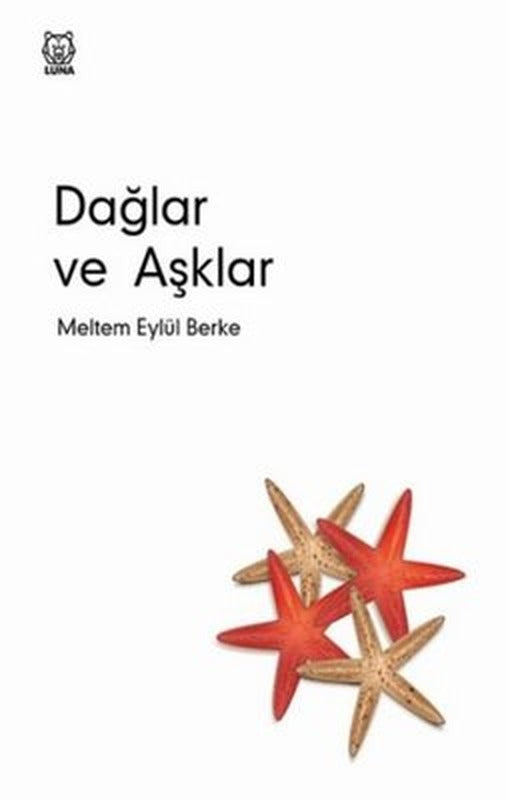 Dağlar ve Aşklar | Luna Yayınları