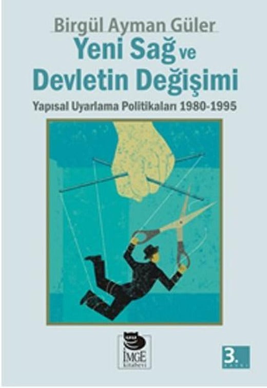 Yeni Sağ ve Devletin Değişimi | İmge Kitabevi (İnce Kapak)