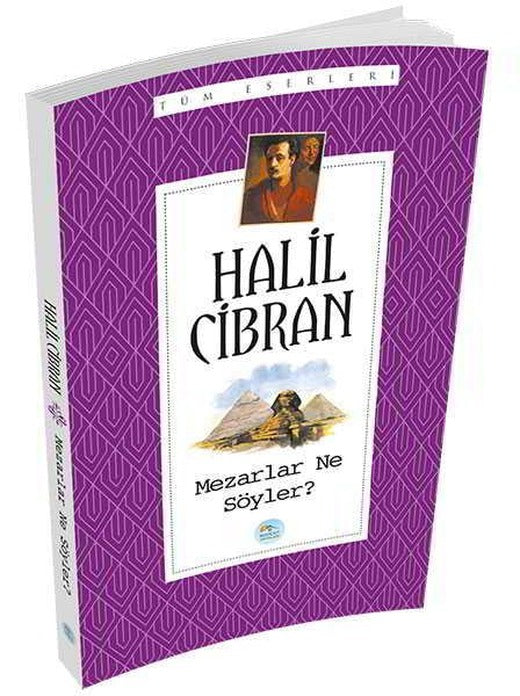 Mezarlar Ne Söyler? - Halil Cibran - Maviçatı Yayınları