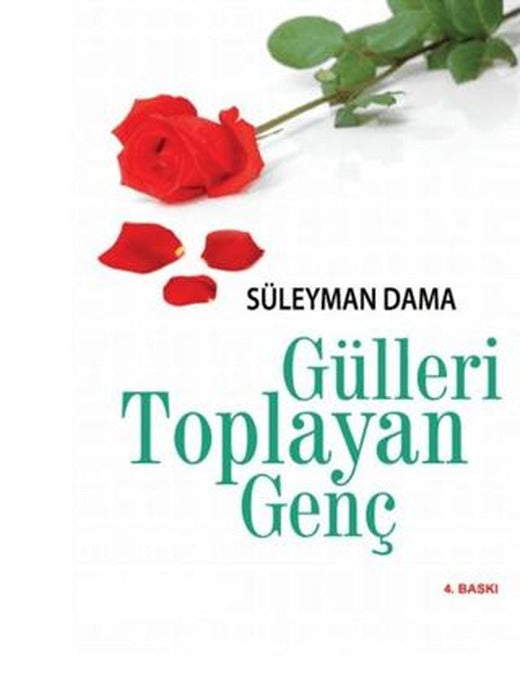 Gülleri Toplayan Genç