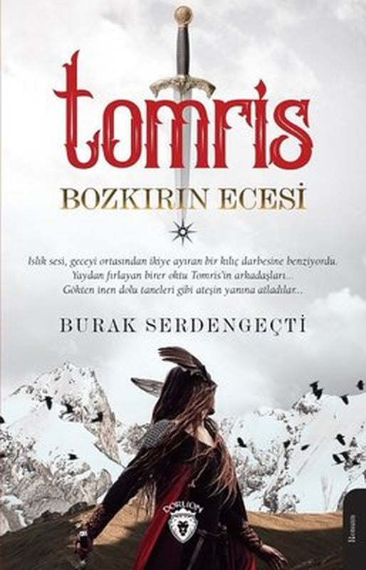 Tomris - Bozkırın Ecesi | Dorlion Yayınevi