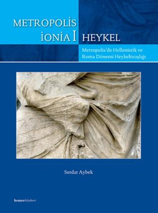 Metropolis İonia 1 - Heykel | Homer Kitabevi (Ciltli)
