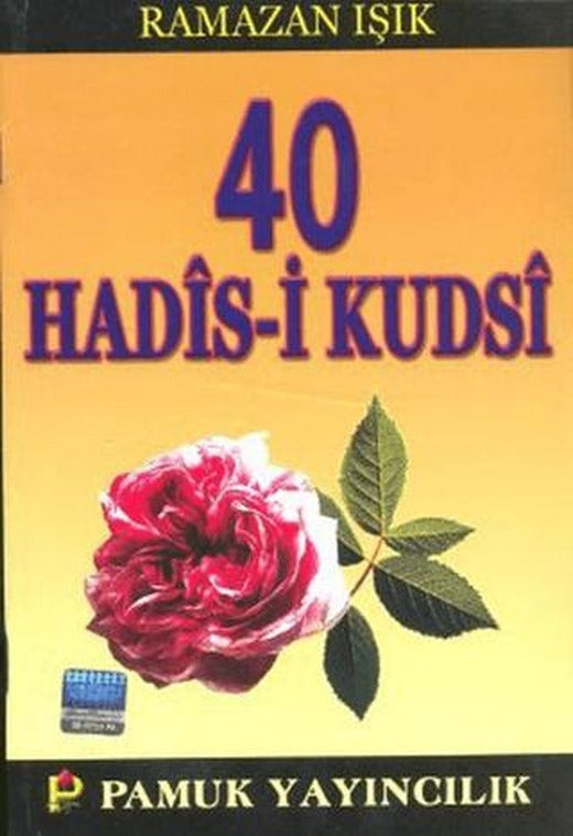 40 Hadis-i Kudsi (Hadis-013) | Pamuk Yayıncılık (Ciltsiz)
