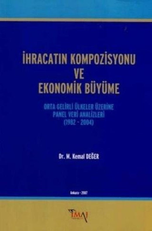 İhracatın Kompozisyonu ve Ekonomik Büyüme | İmaj Yayıncılık (Ciltsiz)