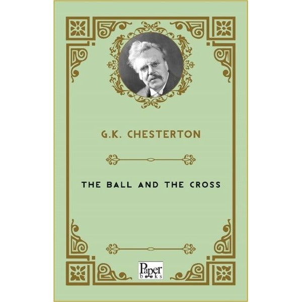 The Ball and the Cross | Paper Books (İnce Kapak)