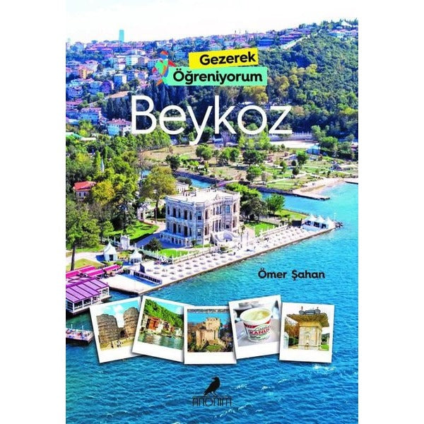 Beykoz - Gezerek Öğreniyorum | Anonim Yayınları (İnce Kapak)