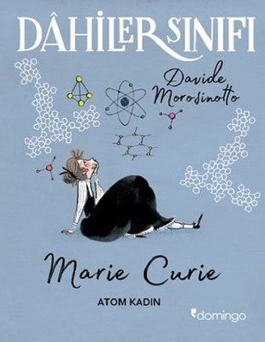 Dahiler Sınıfı-Marie Curie Atom Kad | Domingo Yayınevi