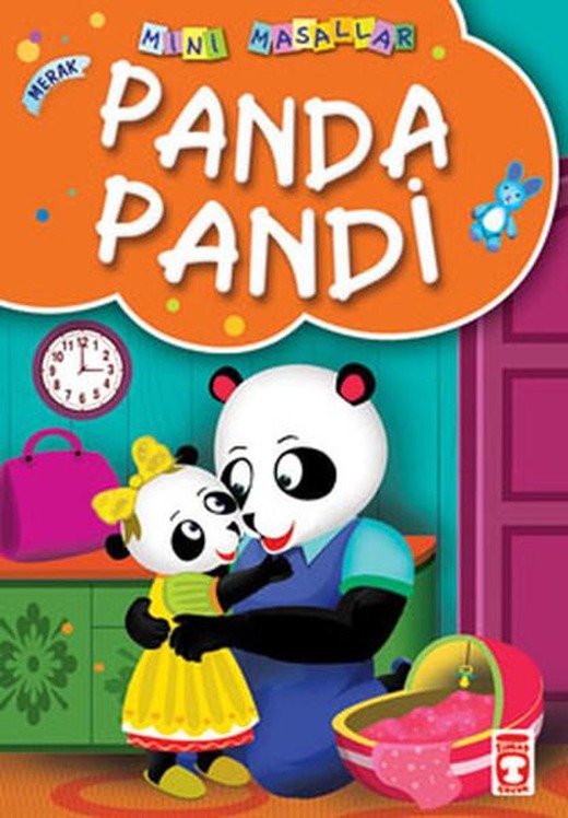 Mini Masallar Panda Pandi | Timaş Çocuk (İnce Kapak)