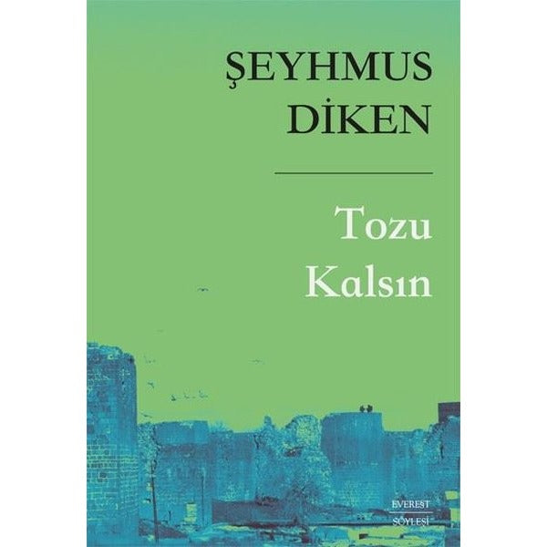 Tozu Kalsın | Everest Yayınları