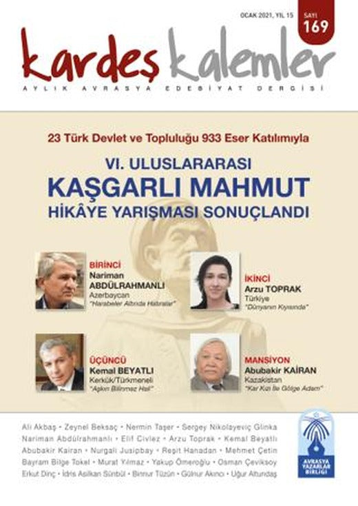 Kardeş Kalemler Aylık Avrasya Edebiyat Dergisi Sayı: 169 Ocak 2021 | Bengü Yayınları (Ciltsiz)