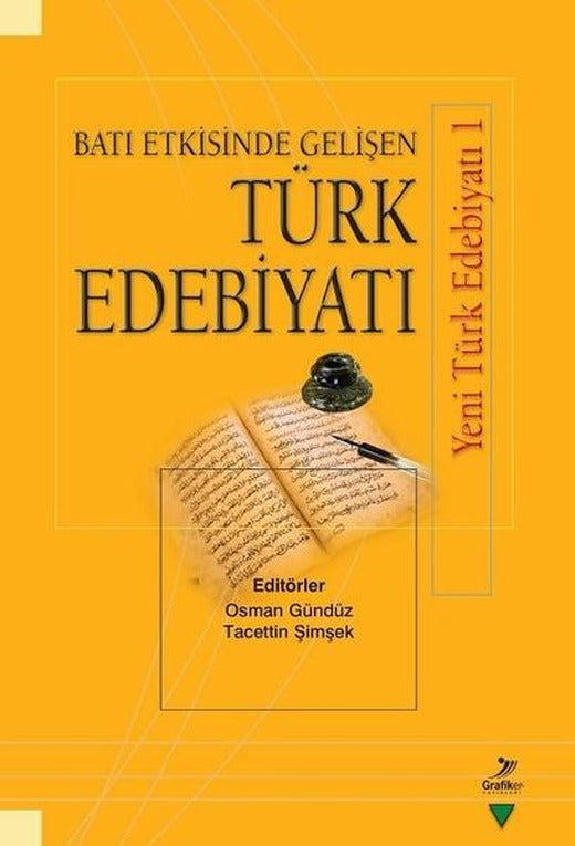 Batı Etkisinde Gelişen Türk Edebiyatı | Grafiker Yayınları (İnce Kapak)
