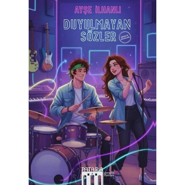Duyulmayan Sözler - Gençlik Rüyaları | Patara Kitap (İnce Kapak)