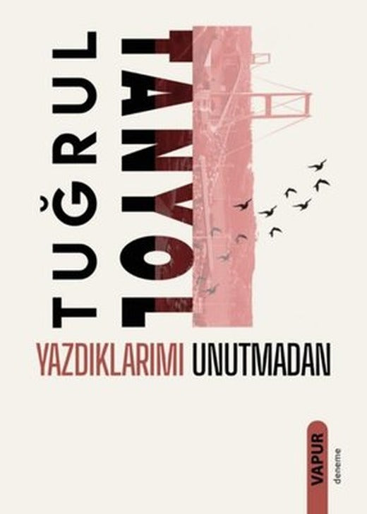 Yazdıklarımı Unutmadan | Vapur (İnce Kapak)