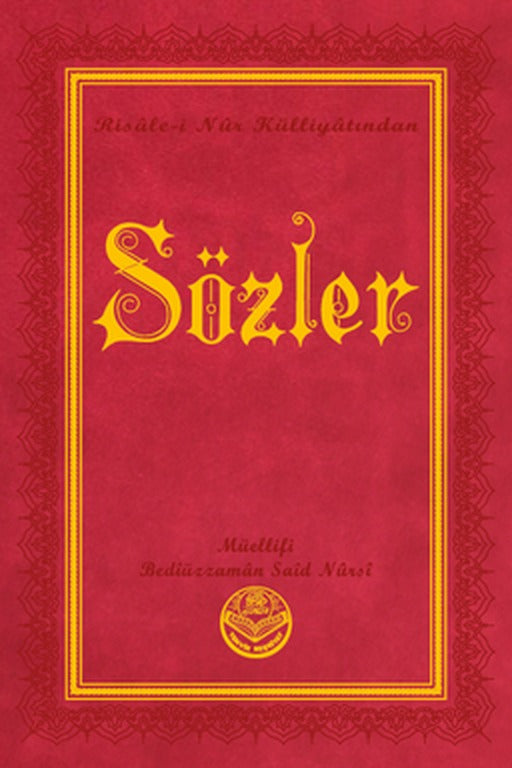 Sözler, Risalei Nur Külliyatından | TENVİR NEŞRİYAT