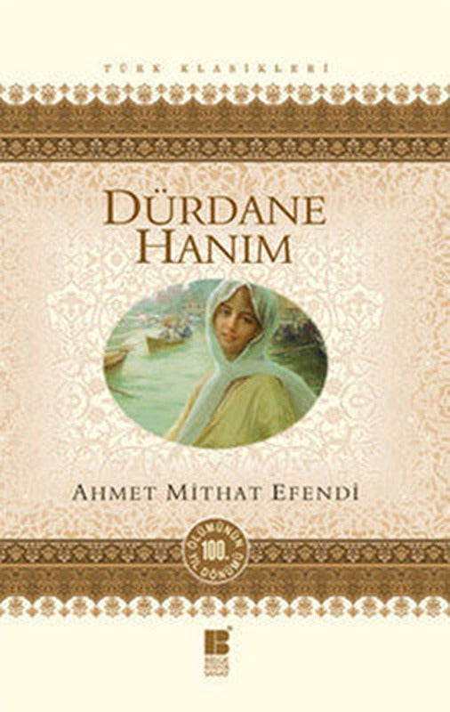 Dürdane Hanım | Bilge Kültür Sanat