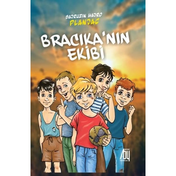 Bracıka’nın Ekibi