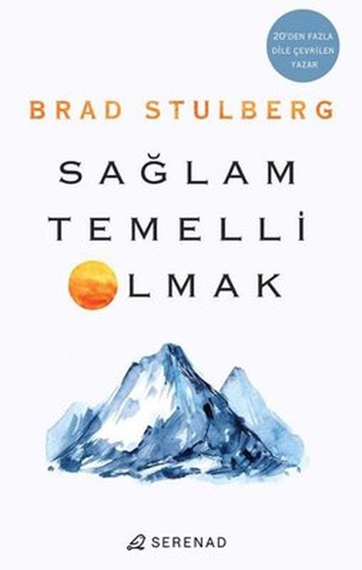 Sağlam Temelli Olmak | Serenad