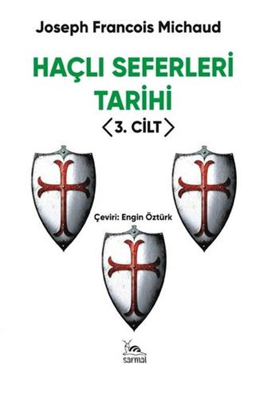 Haçlı Seferleri Tarihi 3. Cilt | Sarmal Kitabevi (Ciltsiz)