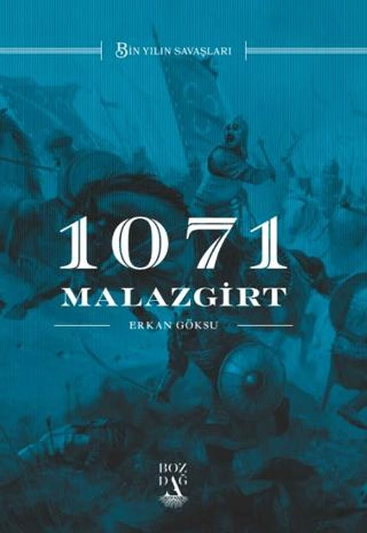 1071 Malazgirt | Bozdağ Yayıncılık (Ciltli)