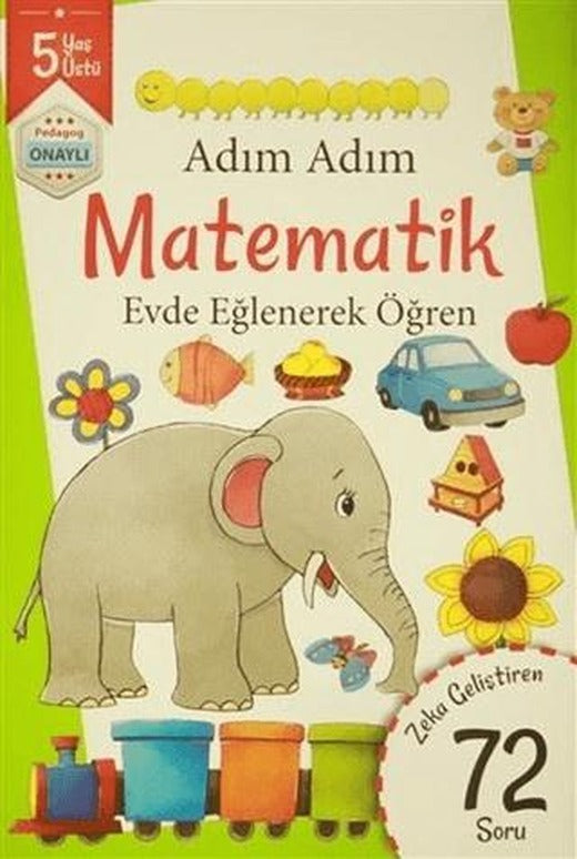 Adım Adım Matematik 5 Yaş - Zeka Geliştiren 72 Soru | Revzen Kitap (Ciltsiz)