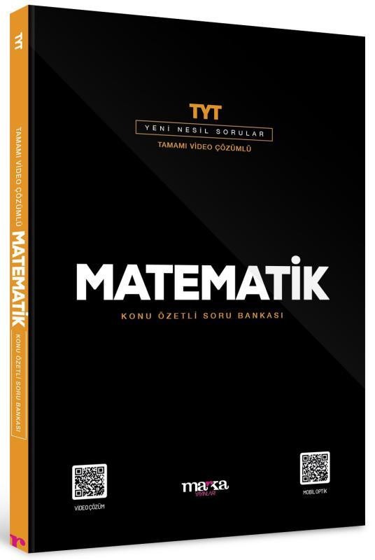 2025 TYT Matematik Konu Özetli Yeni Nesil Soru Bankası Tamamı Video Çözümlü | Marka Yayınları (İnce Kapak)