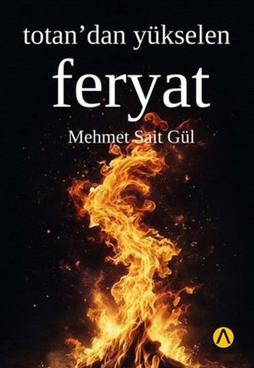 Totan'dan Yükselen Feryat | Ares Kitap (İnce Kapak)