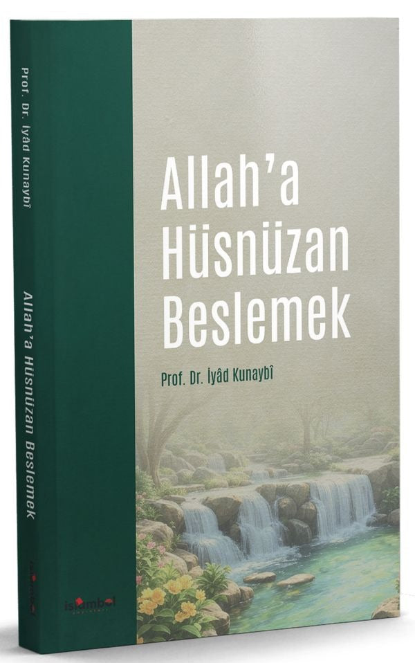 Allah'a Hüsnüzan Beslemek | İslambol Yayınları (İnce Kapak)
