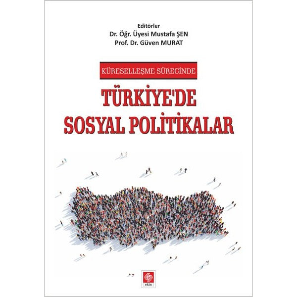 Türkiye'de Sosyal Politikalar | Ekin Basım Yayın (İnce Kapak)