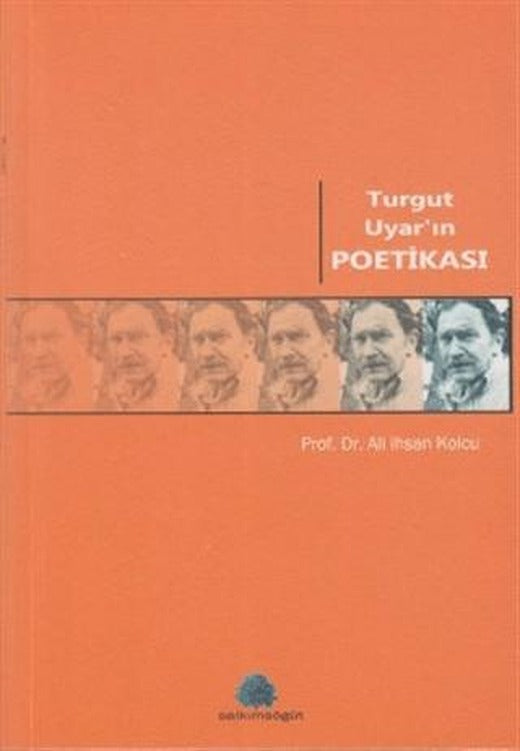 Turgut Uyar’ın Poetikası | Salkımsöğüt Yayınları (Ciltsiz)