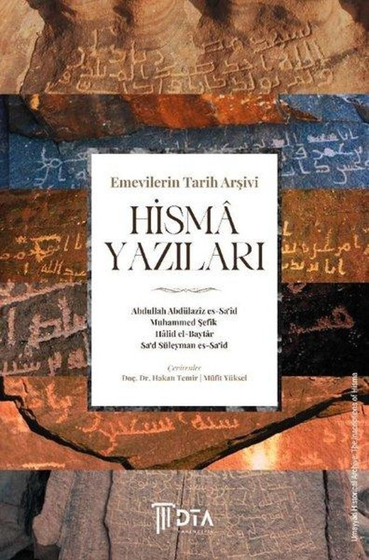 Emevilerin Tarih Arşivi Hisma Yazıları | DTA Yayıncılık (İnce Kapak)