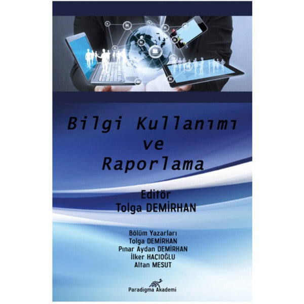 Bilgi Kullanımı ve Raporlama