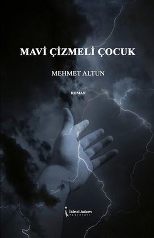 Mavi Çizmeli Çocuk | İkinci Adam Yayınları