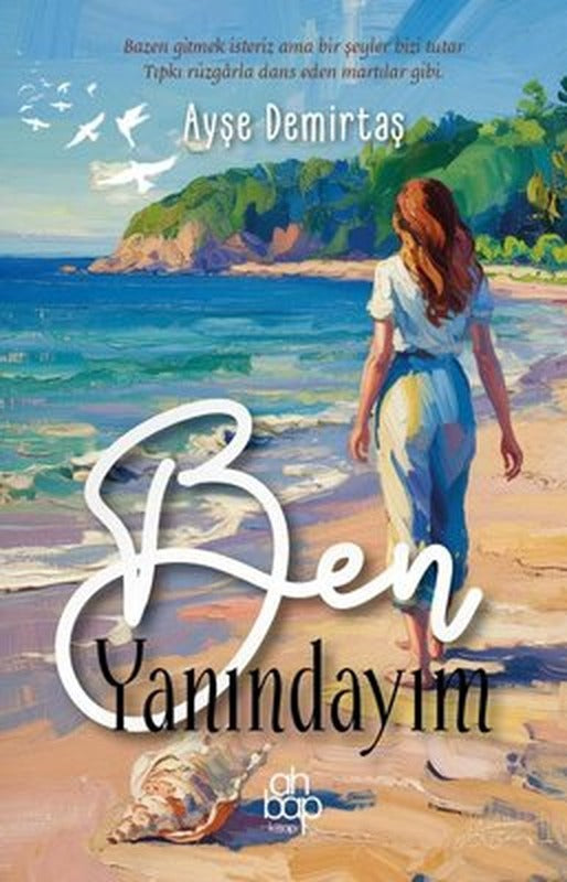 Ben Yanındayım | Ahbap Kitap (İnce Kapak)