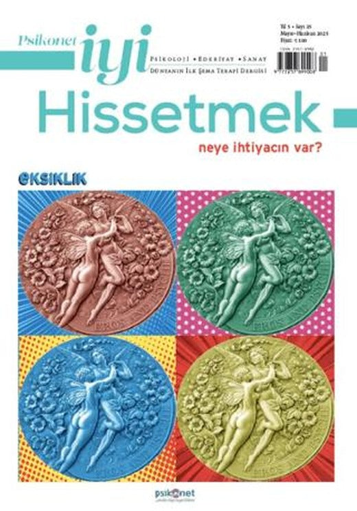 Psikonet İyi Hissetmek Sayı: 25 - Neye İhtiyacın Var? Eksiklik | Psikonet Dergi (Ciltsiz)