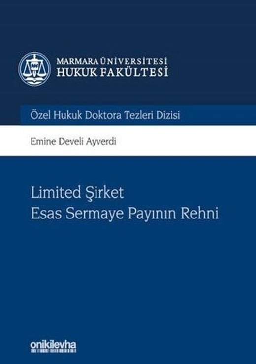Limited Şirket Esas Sermaye Payının Rehni | On İki Levha Yayınları (Ciltli)