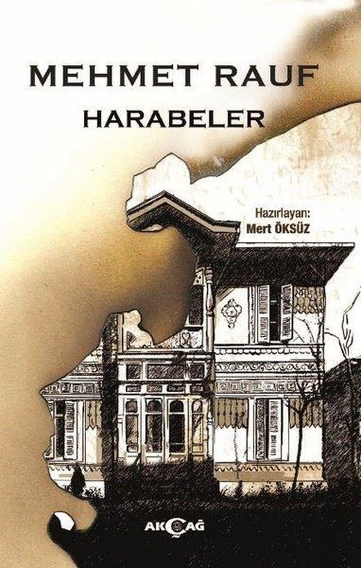 Harabeler | Akçağ Yayınları (İnce Kapak)