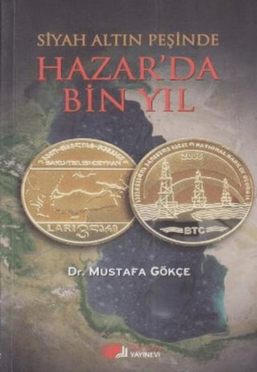 Siyah Altın Peşinde Hazar’da Bin Yıl | Berikan Yayınevi (Ciltsiz)