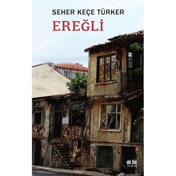 Ereğli | Akıl Fikir Yayınları