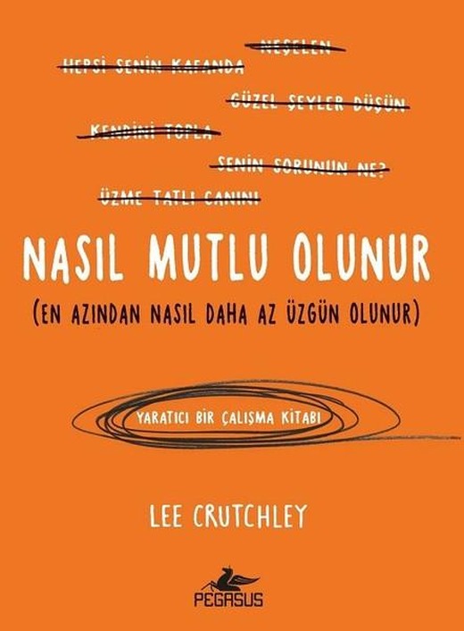 Nasıl Mutlu Olunur? | Pegasus (İnce Kapak)