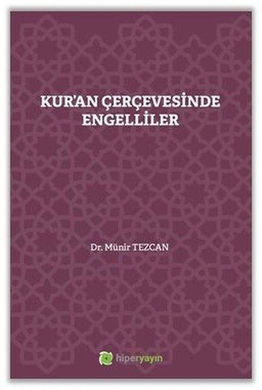 Kur'an Çerçevesinde Engelliler | Hiperlink (İnce Kapak)