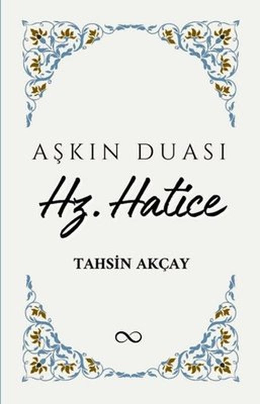 Aşkın Duası Hz. Hatice | Bengisu Yayınları (İnce Kapak )