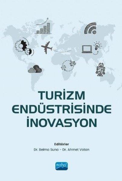 Turizm Endüstrisinde İnovasyon | Nobel Akademik Yayıncılık (İnce Kapak) - Resim 1