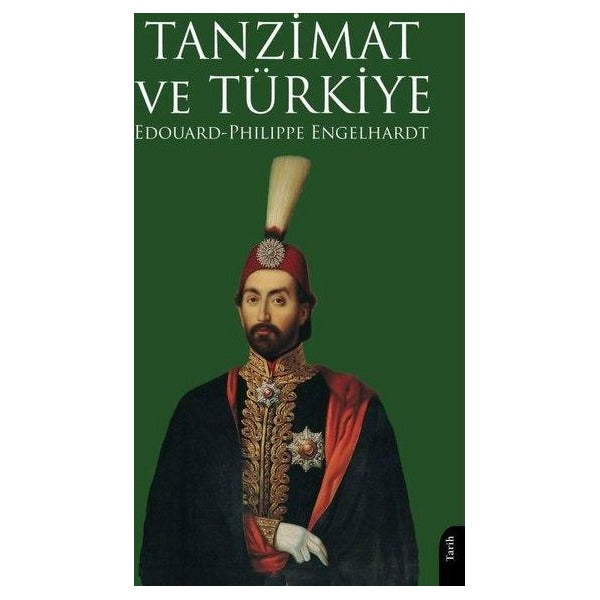 Tanzimat ve Türkiye | Dorlion Yayınları (Ciltsiz)