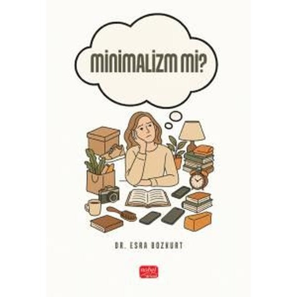 Minimalizm mi? | Nobel Bilimsel Eserler (İnce Kapak)