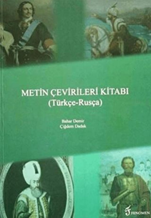 Metin Çevirileri Kitabı (Türkçe - Rusça) | Fenomen Yayıncılık (Ciltsiz)