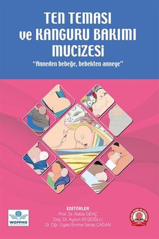 Ten Teması ve Kanguru Bakımı Mucizesi - Anneden Bebeğe Bebekten Anneye | Ankara Nobel Tıp