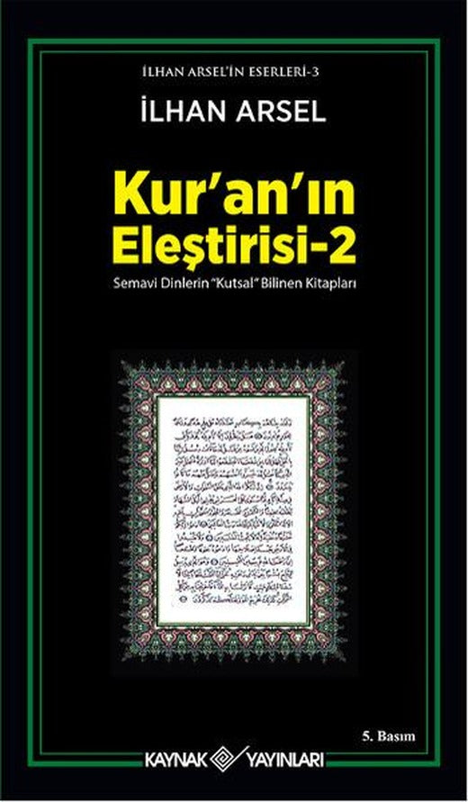 Kur'an'ın Eleştirisi 2 | Kaynak Yayınları - İlhan Arsel Eserleri Dizisi (İnce Kapak)