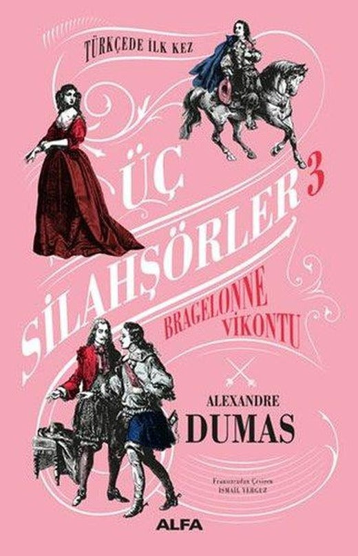 Bragelonne Vikontu - Üç Silahşörler 3 | Alfa Yayıncılık (Ciltli)
